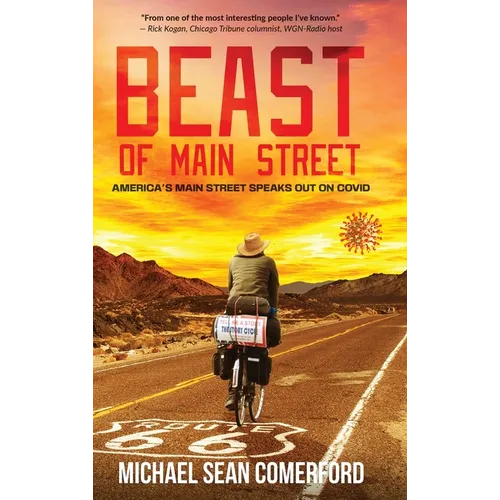 Beast Of Main Street: America's Main Street Speaks Out On Covid
