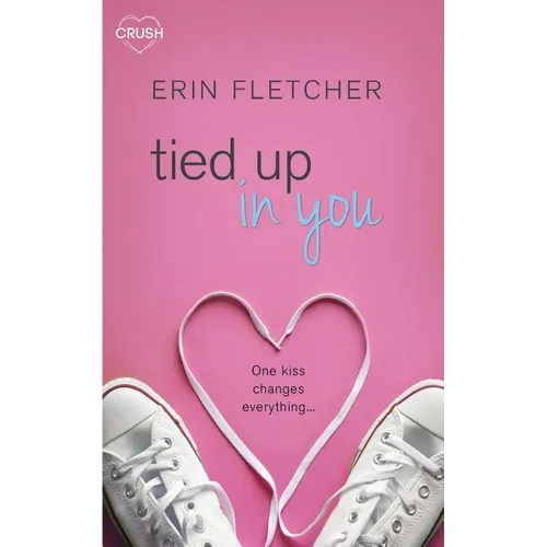 Tied Up in You