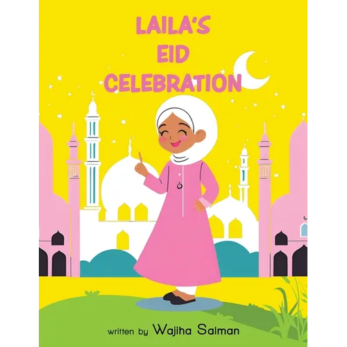 Laila's EID Celebration