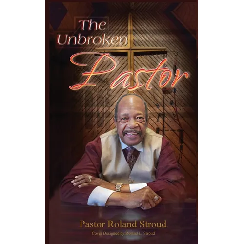 The Unbroken Pastor