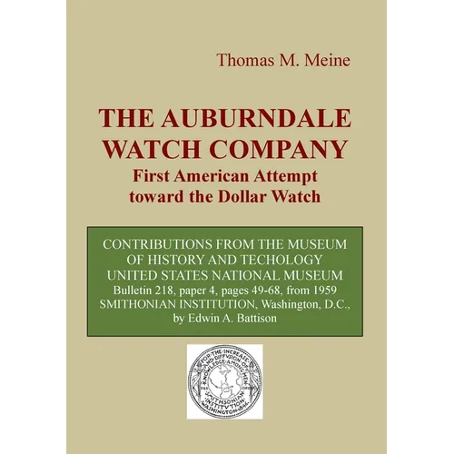 The Auburndale Watch Company: First American attempt toward the Dollar Watch