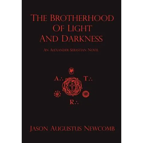 The Brotherhood of Light and Darkness