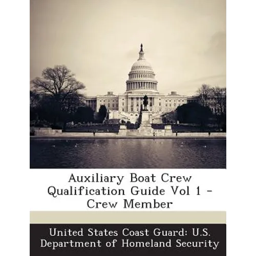 Auxiliary Boat Crew Qualification Guide Vol 1 - Crew Member