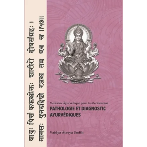 Pathologie et Diagnostic Ayurvediques