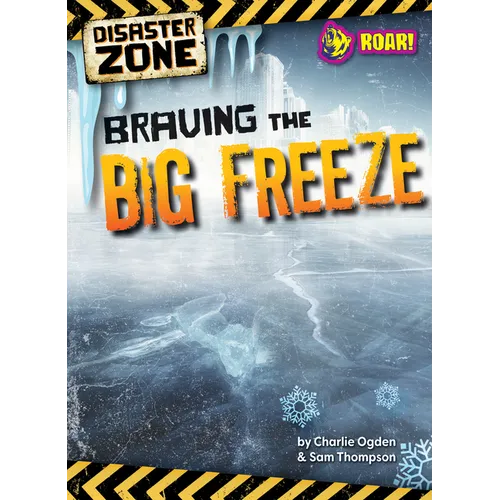 Braving the Big Freeze