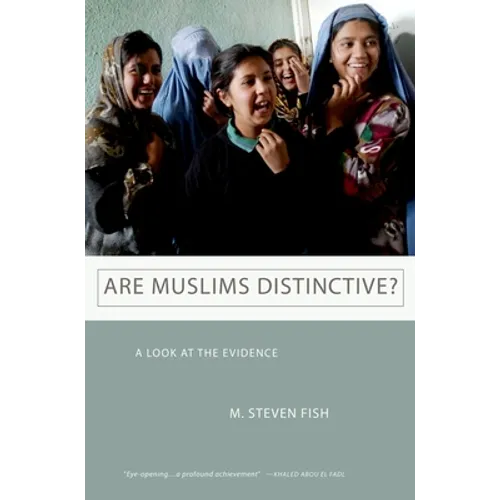 Are Muslims Distinctive?: A Look at the Evidence