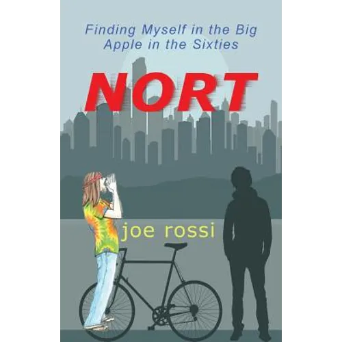 Nort: Finding Myself in the Big Apple in the Sixties
