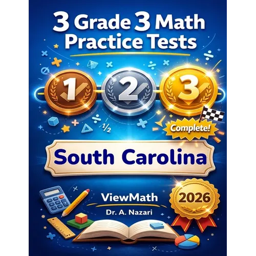 3 South Carolina SC READY Grade 3 Math Practice Tests: Full-Length Test Prep with Detailed Answer Explanations