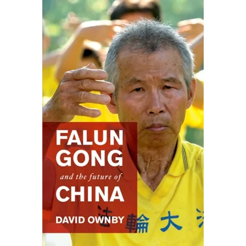 Falun Gong and the Future of China