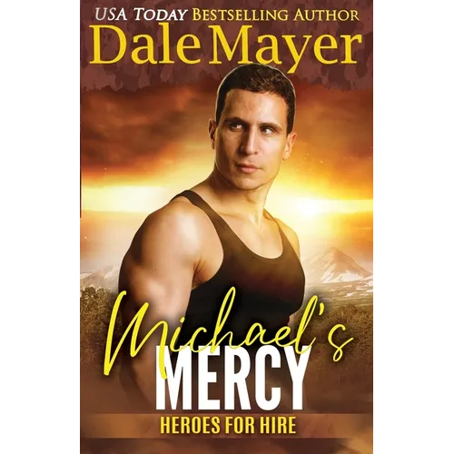 Michael's Mercy: A SEALS of Honor World Novel