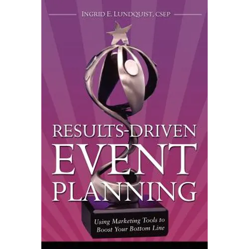 Results-Driven Event Planning