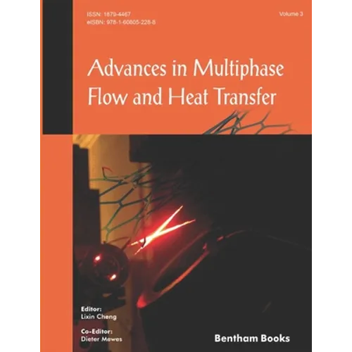Advances in Multiphase Flow and Heat Transfer: Volume 3