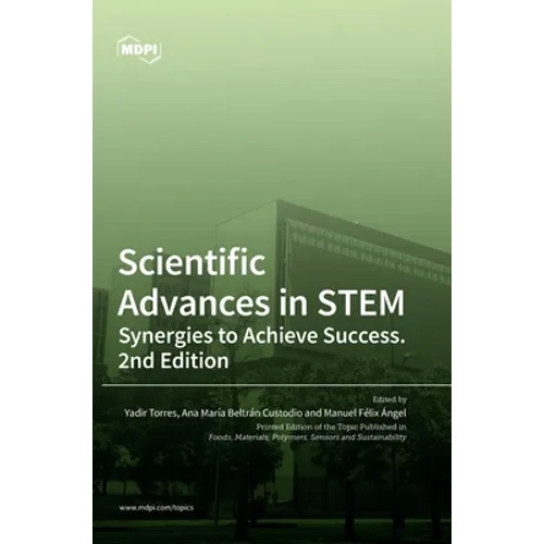 Scientific Advances in STEM: Synergies to Achieve Success. 2nd Edition