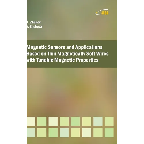 Magnetic Sensors and Applications Based on Thin Magnetically Soft Wires with Tunable Magnetic Properties