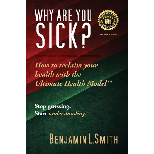 Why Are You Sick?