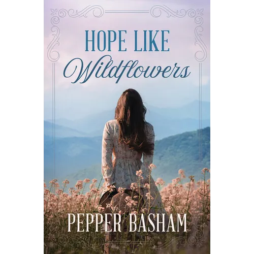 Hope Like Wildflowers