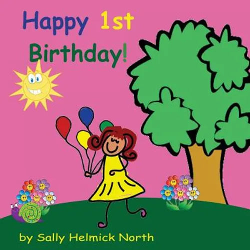 Happy First Birthday! (girl version)