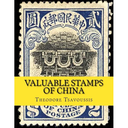 Valuable Stamps of China: Images and Price guide of some of Chinas valuable stamps