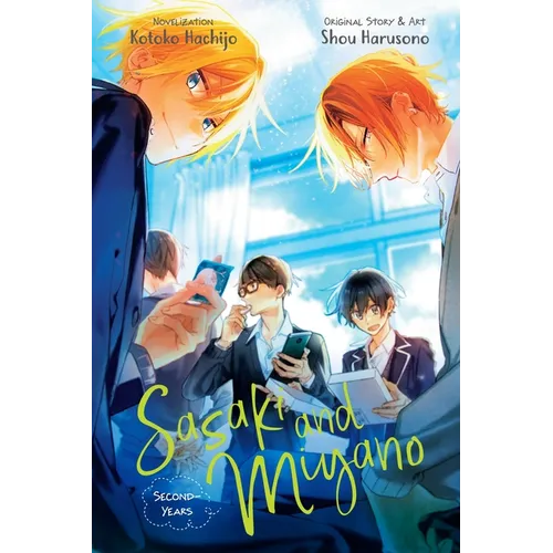 Sasaki and Miyano: Second-Years, Vol. 2: Volume 2