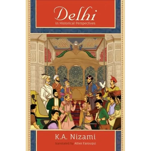 Delhi in Historical Perspectives
