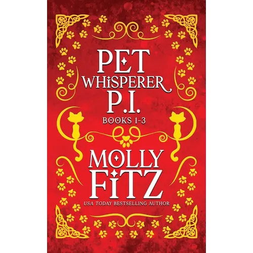 Pet Whisperer P.I. Books 1-3 Special Edition