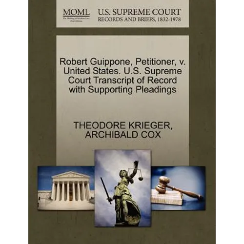 Robert Guippone, Petitioner, V. United States. U.S. Supreme Court Transcript of Record with Supporting Pleadings
