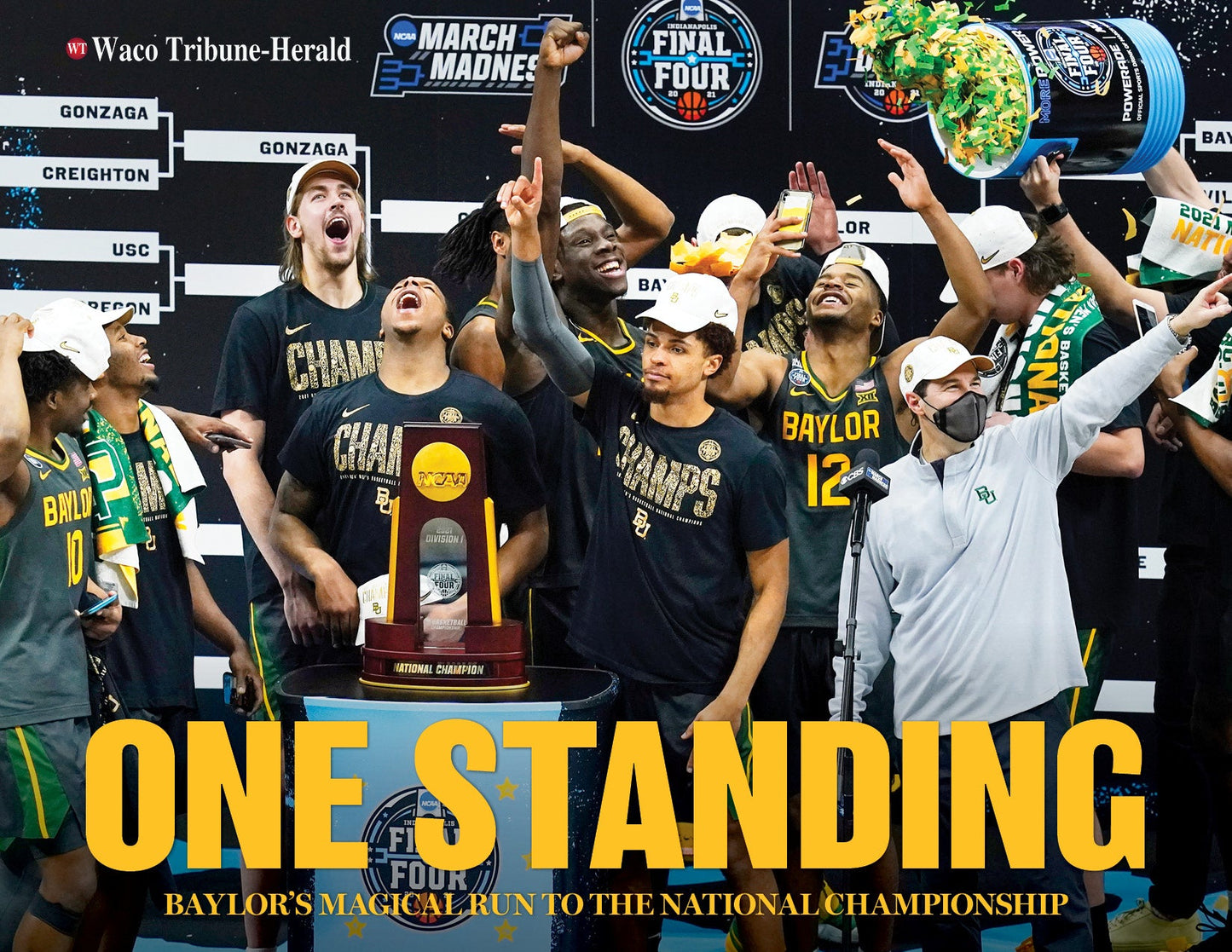 One Standing: Baylor's Magical Run to the National Championship Book