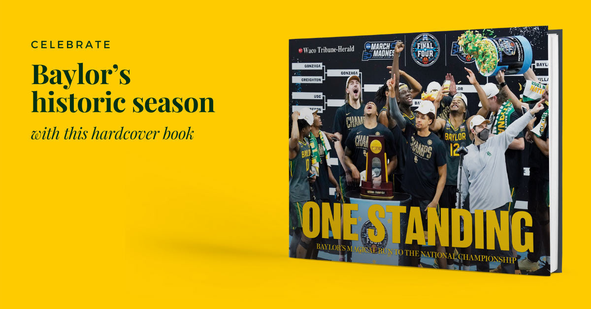One Standing: Baylor's Magical Run to the National Championship Book