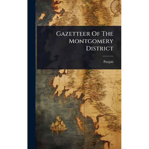 Gazetteer Of The Montgomery District