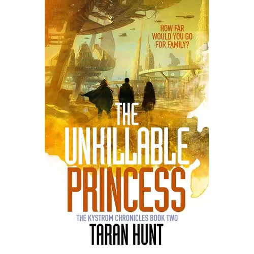 The Unkillable Princess