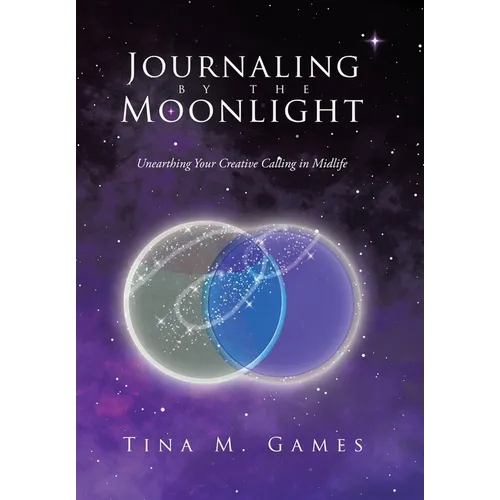 Journaling by the Moonlight: Unearthing Your Creative Calling in Midlife