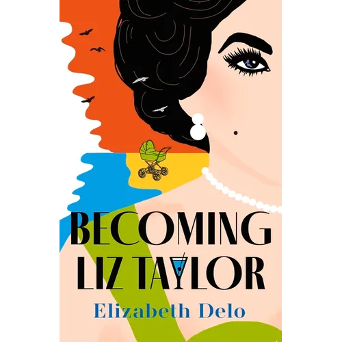 Becoming Liz Taylor