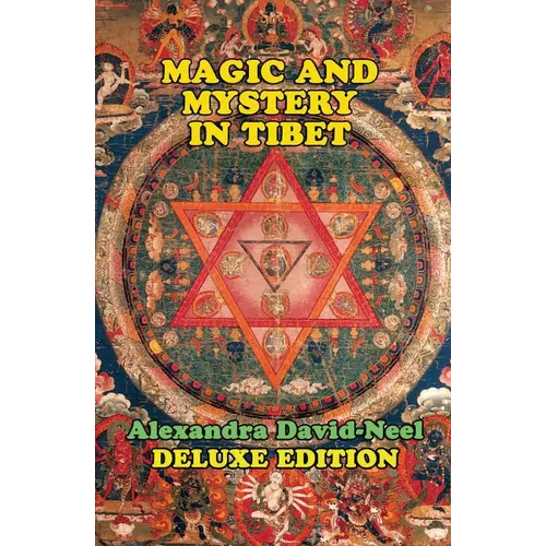 Magic and Mystery in Tibet: Deluxe Edition
