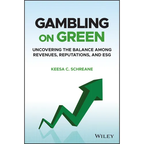 Gambling on Green: Uncovering the Balance Among Revenues, Reputations, and Esg (Environmental, Social, and Governance)
