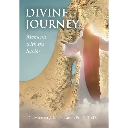 Divine Journey Moments with the Savior