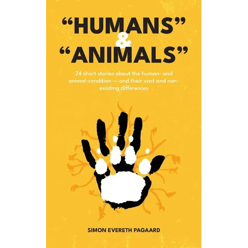"Humans" & "Animals"