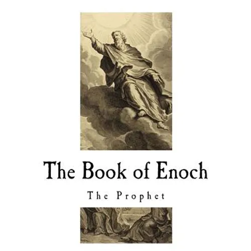 The Book of Enoch: The Prophet