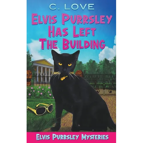 Elvis Purrsley Has Left the Building