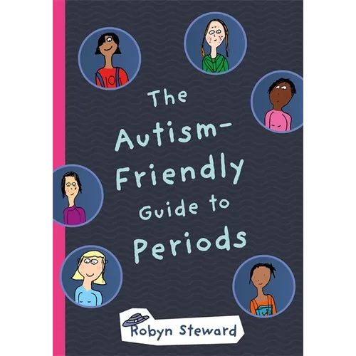 The Autism-Friendly Guide to Periods
