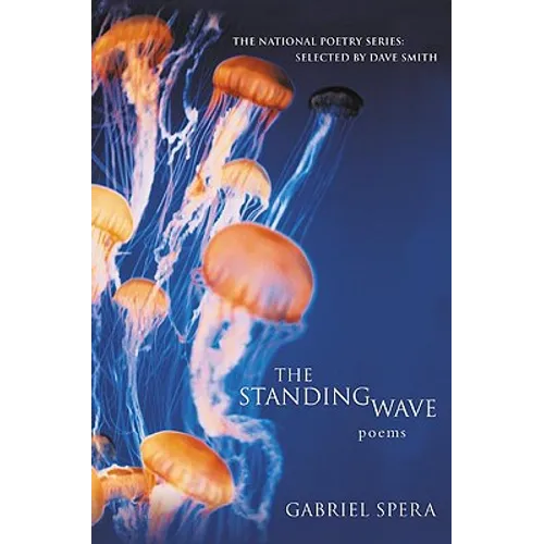The Standing Wave: Poems
