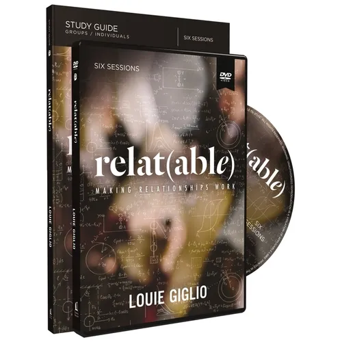 Relatable Study Guide with DVD: Making Relationships Work [With DVD]
