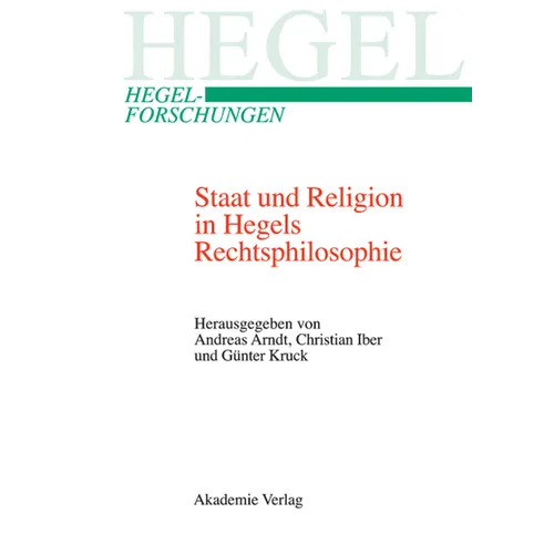 Staat und Religion in Hegels Rechtsphilosophie