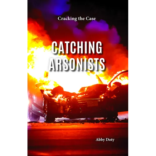 Catching Arsonists