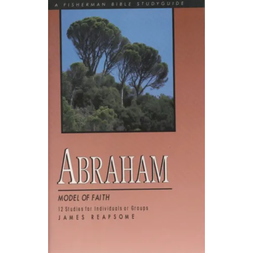 Abraham: Model of Faith