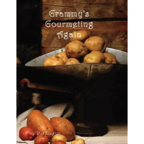Grammy's Gourmeting Again