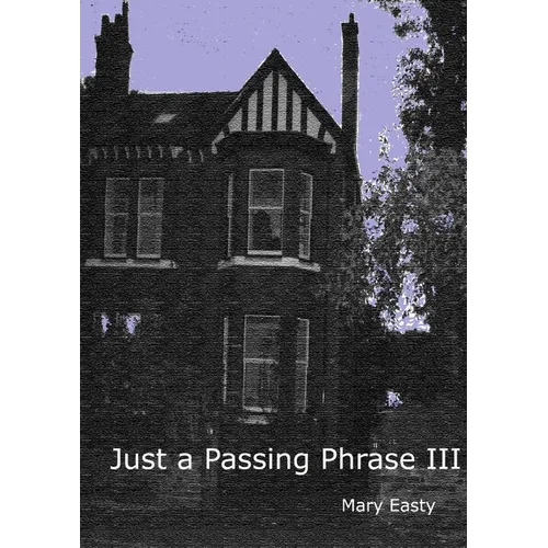Just a Passing Phrase III