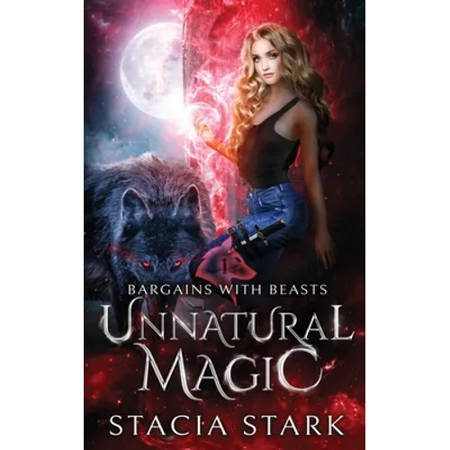 Unnatural Magic: A Paranormal Urban Fantasy Romance