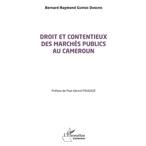 Droit et contentieux des marchés publics au Cameroun
