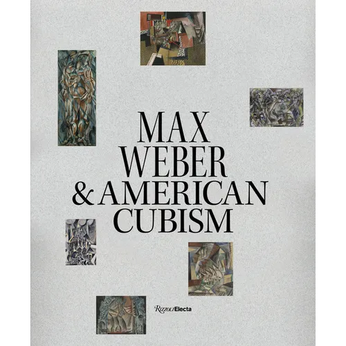Max Weber and American Cubism
