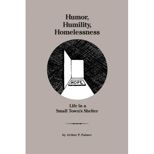 Humor, Humility, Homelessness: Life In A Small Town's Shelter